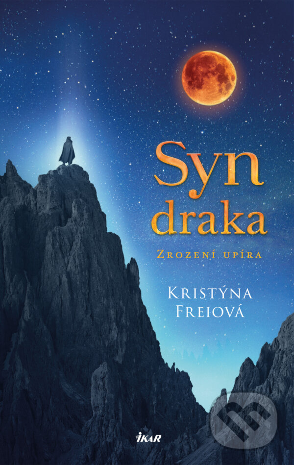 E-kniha: Syn draka (Kristýna Freiová). Ikar CZ, 2023 E-kniha: Syn draka (Kristýna Freiová). Ikar CZ, 2023