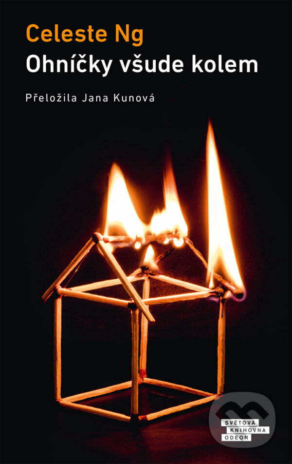E-kniha: Ohníčky všude kolem (Celeste Ng). Odeon, 2023 E-kniha: Ohníčky všude kolem (Celeste Ng). Odeon, 2023