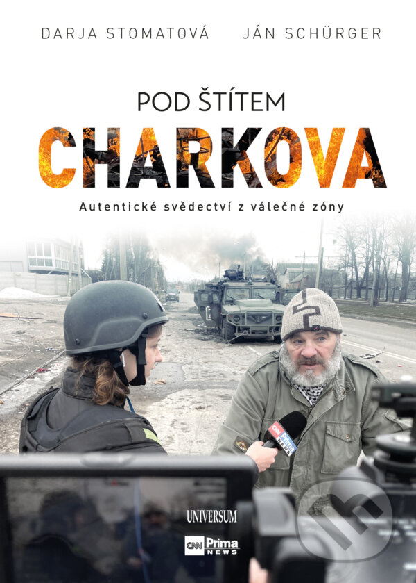 E-kniha: Pod štítem Charkova (Darja Stomatova a Ján Schürger). X Nakladatelství Universum, 2022 E-kniha: Pod štítem Charkova (Darja Stomatova a Ján Schürger). X Nakladatelství Universum, 2022