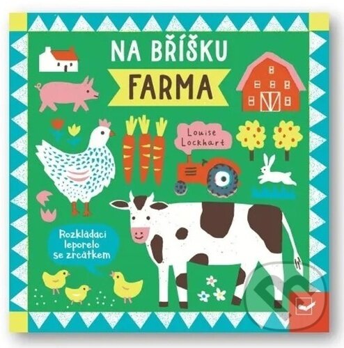 Kniha: Na bříšku: Farma (Svojtka&Co.). Svojtka&Co., 2024 Kniha: Na bříšku: Farma (Svojtka&Co.). Svojtka&Co., 2024