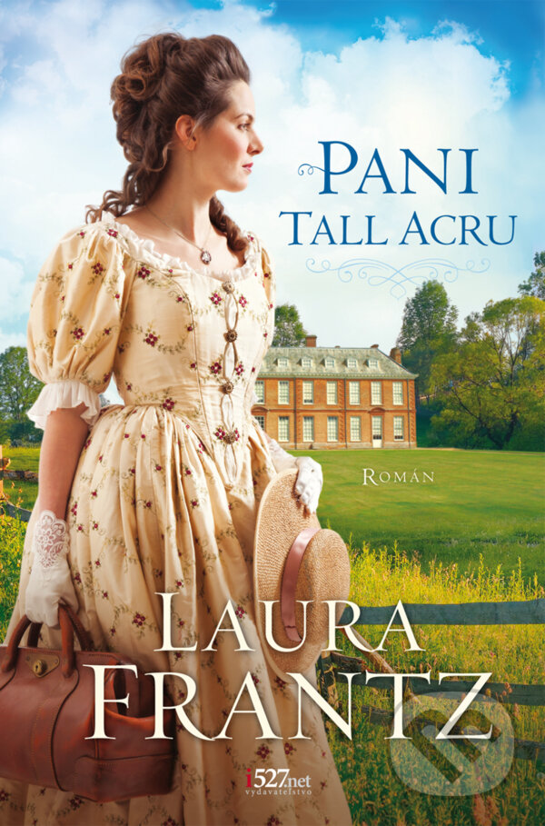 E-kniha: Pani Tall Acru (Laura Frantz). i527.net, 2024 E-kniha: Pani Tall Acru (Laura Frantz). i527.net, 2024