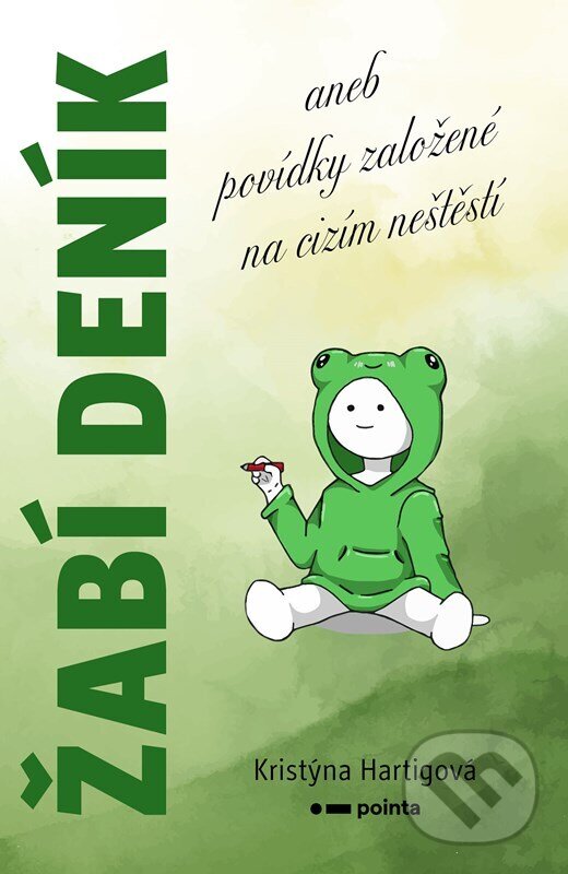 Kniha: Žabí deník (Kristýna Hartigová). Pointa, 2024 Kniha: Žabí deník (Kristýna Hartigová). Pointa, 2024