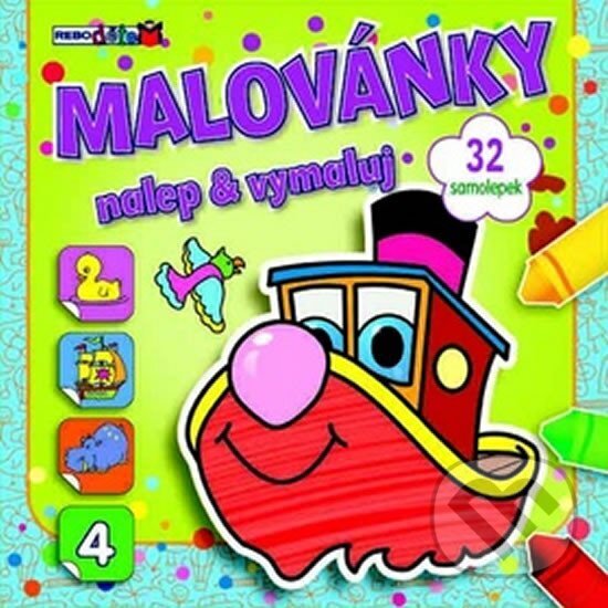 Kniha: Malovánky Parník - nalep a vymaluj (Rebo). Rebo, 2013 Kniha: Malovánky Parník - nalep a vymaluj (Rebo). Rebo, 2013