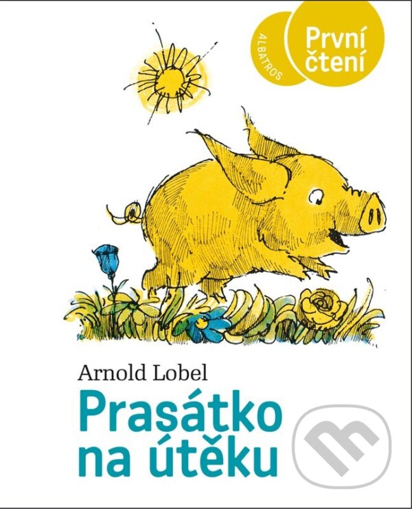 Kniha: Prasátko na útěku (Arnold Lobel). Albatros CZ, 2024 Kniha: Prasátko na útěku (Arnold Lobel). Albatros CZ, 2024