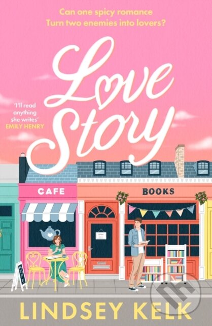 Kniha: Love Story (Lindsey Kelk). HarperCollins, 2024 Kniha: Love Story (Lindsey Kelk). HarperCollins, 2024