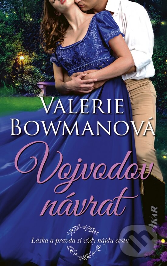 Kniha: Vojvodov návrat (Valerie Bowman). Ikar, 2024 Kniha: Vojvodov návrat (Valerie Bowman). Ikar, 2024