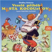 Audiokniha: Veselé příběhy města Kocourkova (Ondřej Sekora). Supraphon, 2013 Audiokniha: Veselé příběhy města Kocourkova (Ondřej Sekora). Supraphon, 2013