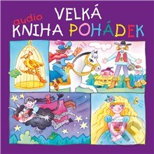 Audiokniha: Velká audiokniha pohádek (Komplet 7 alb) (Božena Němcová, František Hrubín, Hans Christian Andersen, Jacob Grimm, Jaroslav Kotouč, Jiří Teper, Jiří Tušl, Josef Štefan Kubín, Karel Jaromír Erben, Lidová, Václav Hons, Václav Říha a Wilhelm Grimm). Supraphon, 2013 Audiokniha: Velká audiokniha pohádek (Komplet 7 alb) (Božena Němcová, František Hrubín, Hans Christian Andersen, Jacob Grimm, Jaroslav Kotouč, Jiří Teper, Jiří Tušl, Josef Štefan Kubín, Karel Jaromír Erben, Lidová, Václav Hons, Václav Říha a Wilhelm Grimm). Supraphon, 2013