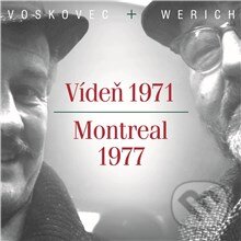 Audiokniha: V+W: Vídeň 1971 - Montreal 1977 (Jan Werich a Jiří Voskovec). Supraphon, 2014 Audiokniha: V+W: Vídeň 1971 - Montreal 1977 (Jan Werich a Jiří Voskovec). Supraphon, 2014