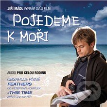 Audiokniha: Pojedeme k moři (Jiří Mádl). Popron music, 2015 Audiokniha: Pojedeme k moři (Jiří Mádl). Popron music, 2015