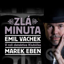 Audiokniha: Zlá minuta (Emil Vachek). Radioservis, 2014 Audiokniha: Zlá minuta (Emil Vachek). Radioservis, 2014