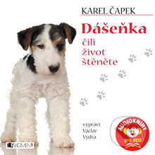 Audiokniha: Dášeňka čili život štěněte (Karel Čapek). Nakladatelství Fragment, 2014 Audiokniha: Dášeňka čili život štěněte (Karel Čapek). Nakladatelství Fragment, 2014