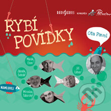 Audiokniha: Rybí povídky (Ota Pavel). Radioservis, 2014 Audiokniha: Rybí povídky (Ota Pavel). Radioservis, 2014