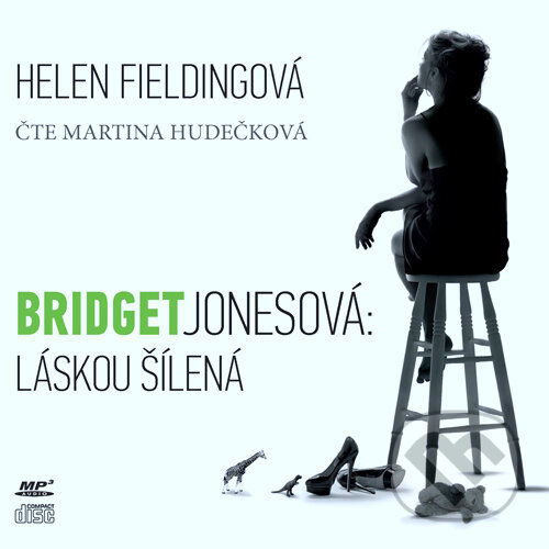 Audiokniha: Bridget Jonesová - Láskou šílená (Helen Fielding). XYZ, 2014 Audiokniha: Bridget Jonesová - Láskou šílená (Helen Fielding). XYZ, 2014