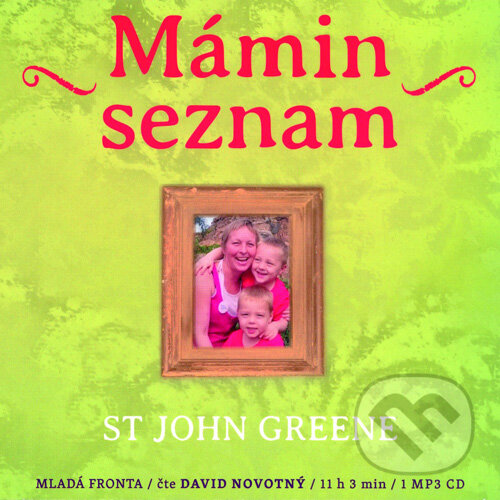 Audiokniha: Mámin seznam (St. John Greene). Mladá fronta, 2015 Audiokniha: Mámin seznam (St. John Greene). Mladá fronta, 2015