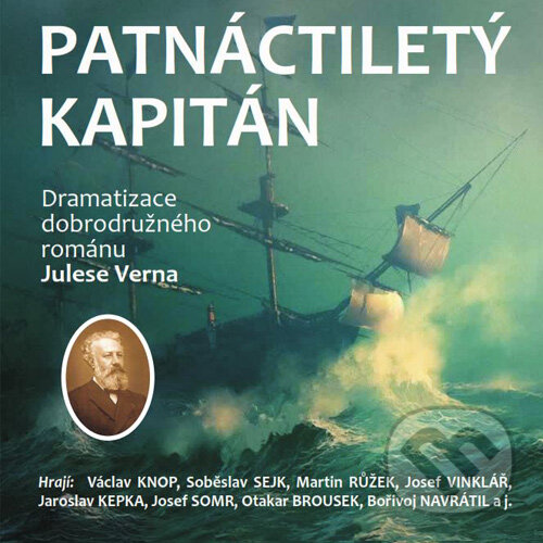 Audiokniha: Patnáctiletý kapitán (Jules Verne a Václav Knop). Kanopa, 2015 Audiokniha: Patnáctiletý kapitán (Jules Verne a Václav Knop). Kanopa, 2015