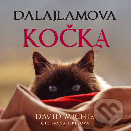 Audiokniha: Dalajlamova kočka (David Michie). Synergie, 2015 Audiokniha: Dalajlamova kočka (David Michie). Synergie, 2015