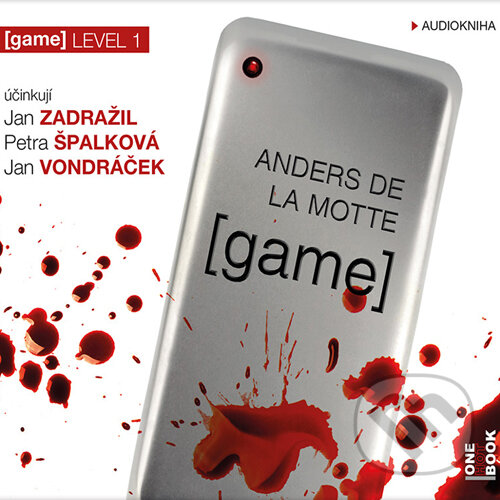 Audiokniha: GAME (Anders de la Motte). OneHotBook, 2015 Audiokniha: GAME (Anders de la Motte). OneHotBook, 2015