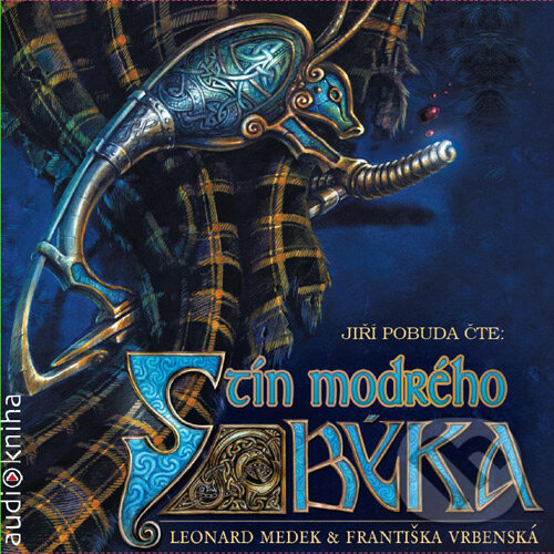 Audiokniha: Stín modrého býka (Františka Vrbenská a Leonard Medek). Straky na vrbě, 2016 Audiokniha: Stín modrého býka (Františka Vrbenská a Leonard Medek). Straky na vrbě, 2016