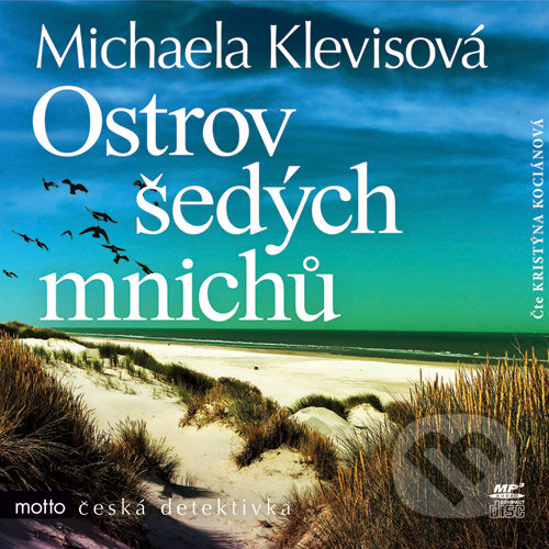 Audiokniha: Ostrov šedých mnichů (Michaela Klevisová). Motto, 2016 Audiokniha: Ostrov šedých mnichů (Michaela Klevisová). Motto, 2016