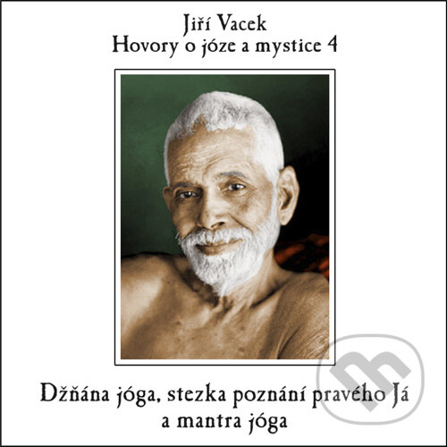 Audiokniha: Hovory o józe a mystice 4 (Jiří Vacek). Jiří Krutina, 2016 Audiokniha: Hovory o józe a mystice 4 (Jiří Vacek). Jiří Krutina, 2016
