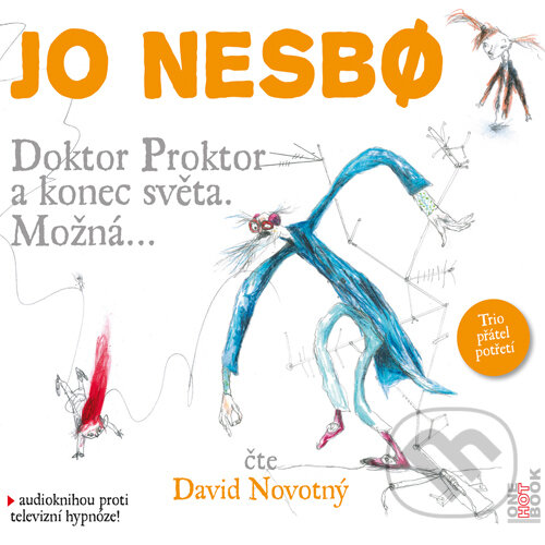Audiokniha: Doktor Proktor a konec světa. Možná… (Jo Nesbo). OneHotBook, 2016 Audiokniha: Doktor Proktor a konec světa. Možná… (Jo Nesbo). OneHotBook, 2016
