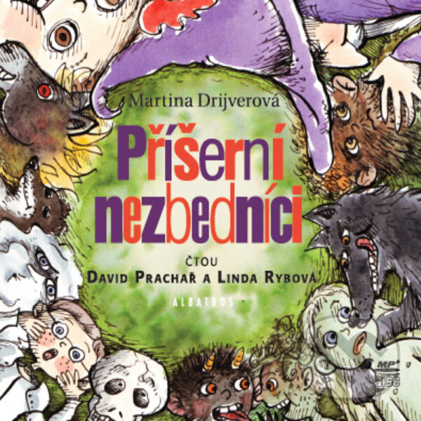 Audiokniha: Příšerní nezbedníci (Martina Drijverová). SewandSo, 2016 Audiokniha: Příšerní nezbedníci (Martina Drijverová). SewandSo, 2016