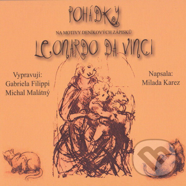 Audiokniha: Pohádky - Leonardo Da Vinci (Milada Karez). Země pohádek, 2016 Audiokniha: Pohádky - Leonardo Da Vinci (Milada Karez). Země pohádek, 2016