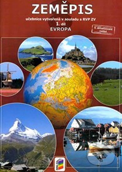 Kniha: Zeměpis 8, 1. díl - Evropa - Učebnice (NNS). NNS, 2015 Kniha: Zeměpis 8, 1. díl - Evropa - Učebnice (NNS). NNS, 2015