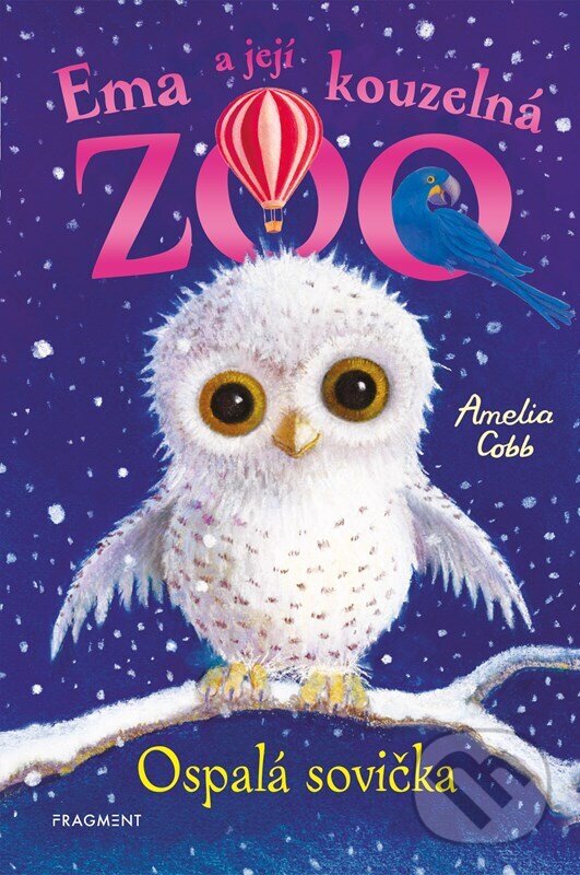 Kniha: Ema a její kouzelná ZOO: Ospalá sovička (Amelia Cobb). Nakladatelství Fragment, 2024 Kniha: Ema a její kouzelná ZOO: Ospalá sovička (Amelia Cobb). Nakladatelství Fragment, 2024