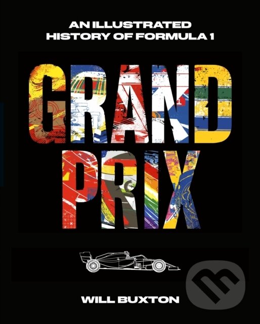 Kniha: Grand Prix (Will Buxton). Viking, 2024 Kniha: Grand Prix (Will Buxton). Viking, 2024