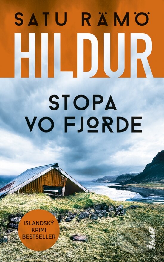 Kniha: Hildur: Stopa vo fjorde (Satu Ramo). Ikar, 2024 Kniha: Hildur: Stopa vo fjorde (Satu Ramo). Ikar, 2024
