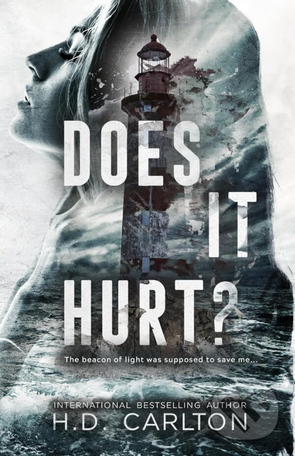 Kniha: Does It Hurt? (H.D. Carlton). Hailey Carlton, 2022 Kniha: Does It Hurt? (H.D. Carlton). Hailey Carlton, 2022