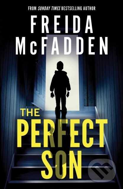 Kniha: The Perfect Son (Freida McFadden). Poisoned Pen Press, 2024 Kniha: The Perfect Son (Freida McFadden). Poisoned Pen Press, 2024