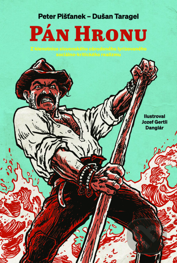 E-kniha: Pán Hronu (Dušan Taragel a Peter Pišťanek). Slovart, 2024 E-kniha: Pán Hronu (Dušan Taragel a Peter Pišťanek). Slovart, 2024