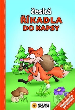 Kniha: Česká říkadla do kapsy (SUN). SUN, 2024 Kniha: Česká říkadla do kapsy (SUN). SUN, 2024