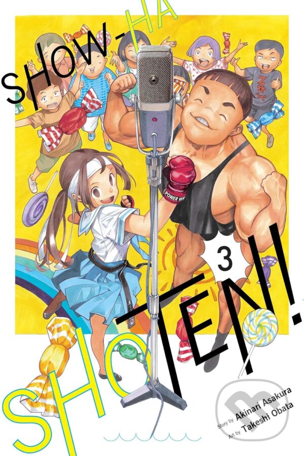 Kniha: Show-ha Shoten! Volume 3 (Akinari Asakura a Takeshi Obata). Viz Media, 2023 Kniha: Show-ha Shoten! Volume 3 (Akinari Asakura a Takeshi Obata). Viz Media, 2023