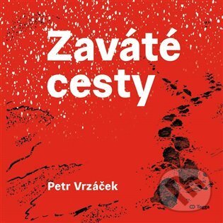 Kniha: Zaváté cesty (Petr Vrzáček). Togga, 2024 Kniha: Zaváté cesty (Petr Vrzáček). Togga, 2024