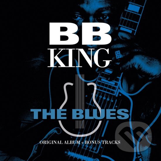 Hudební CD: B.B. King: The Blues LP (Hudobné albumy). Hudobné albumy, 2024 Hudební CD: B.B. King: The Blues LP (Hudobné albumy). Hudobné albumy, 2024