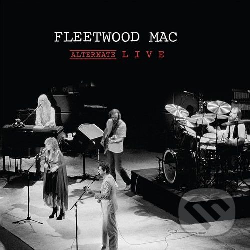 Hudební CD: Fleetwood Mac · Alternate Live LP (Hudobné albumy). Hudobné albumy, 2024 Hudební CD: Fleetwood Mac · Alternate Live LP (Hudobné albumy). Hudobné albumy, 2024