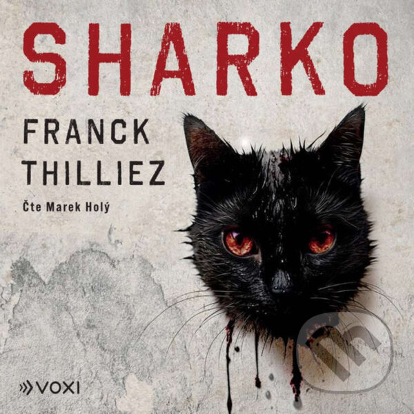Audiokniha: Sharko (Franck Thilliez). Voxi, 2024 Audiokniha: Sharko (Franck Thilliez). Voxi, 2024