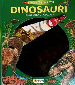Kniha: Dinosauři (SUN). SUN, 2024 Kniha: Dinosauři (SUN). SUN, 2024