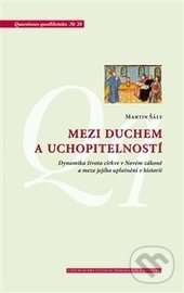 Kniha: Mezi duchem a uchopitelností (Martin Šály). Centrum pro studium demokracie a kultury, 2016 Kniha: Mezi duchem a uchopitelností (Martin Šály). Centrum pro studium demokracie a kultury, 2016