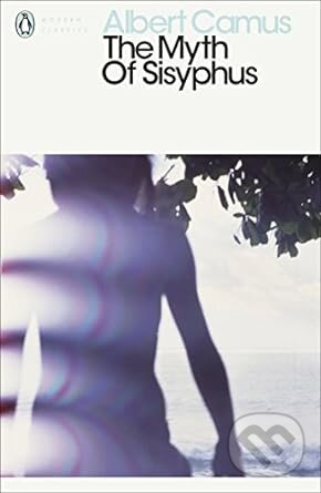 Kniha: Myth of Sisyphus (Albert Camus). Penguin Books, 2000 Kniha: Myth of Sisyphus (Albert Camus). Penguin Books, 2000