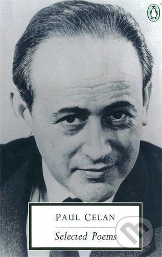 Kniha: Selected Poems (Paul Celan). Penguin Books, 1996 Kniha: Selected Poems (Paul Celan). Penguin Books, 1996