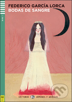 Kniha: Bodas de sangre (David Tarradas Agea a Federico García Lorca). Eli, 2013 Kniha: Bodas de sangre (David Tarradas Agea a Federico García Lorca). Eli, 2013