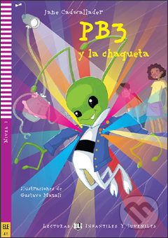 Kniha: PB3 y la chaqueta (Jane Cadwallader). Eli, 2010 Kniha: PB3 y la chaqueta (Jane Cadwallader). Eli, 2010