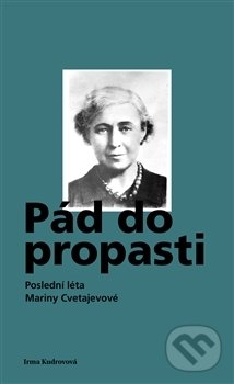 Kniha: Pád do propasti (Irma Kudrovova). Pulchra, 2016 Kniha: Pád do propasti (Irma Kudrovova). Pulchra, 2016
