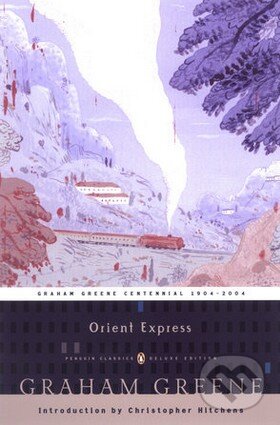 Kniha: Orient Express (Graham Greene). Penguin Books, 2004 Kniha: Orient Express (Graham Greene). Penguin Books, 2004