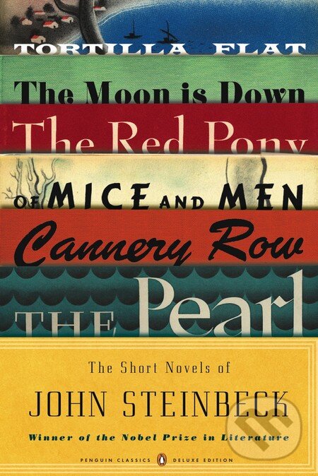 Kniha: The Short Novels of John Steinbeck (John Steinbeck). Penguin Books, 2011 Kniha: The Short Novels of John Steinbeck (John Steinbeck). Penguin Books, 2011